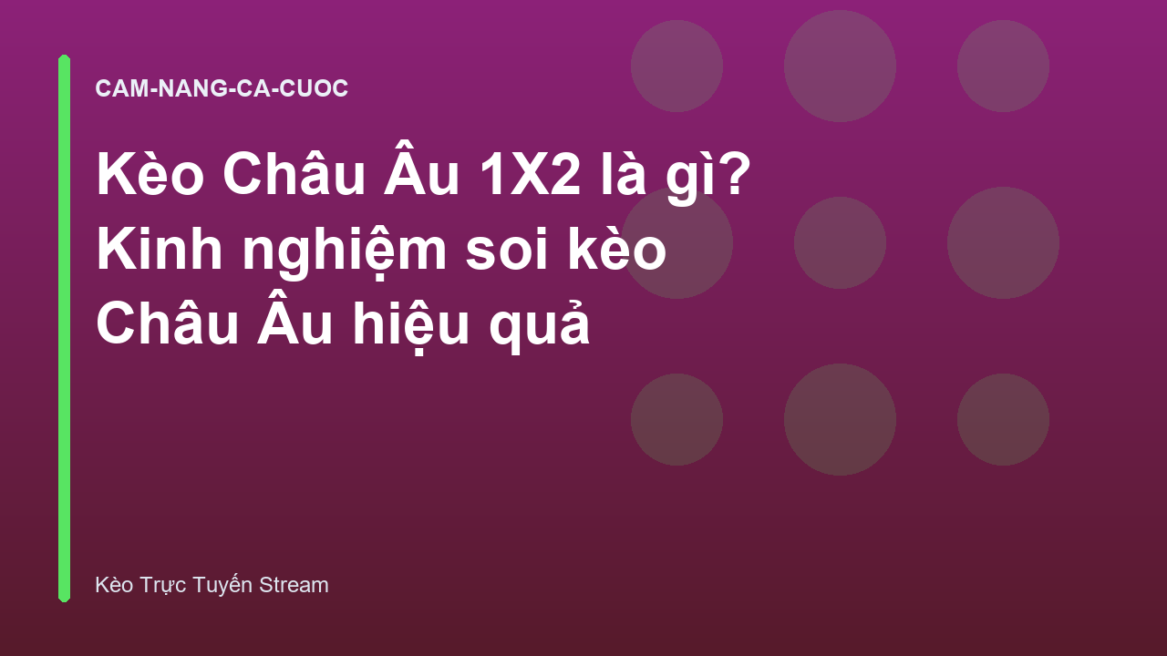 Read more about the article Kèo Châu Âu 1X2 là gì? Kinh nghiệm soi kèo Châu Âu hiệu quả